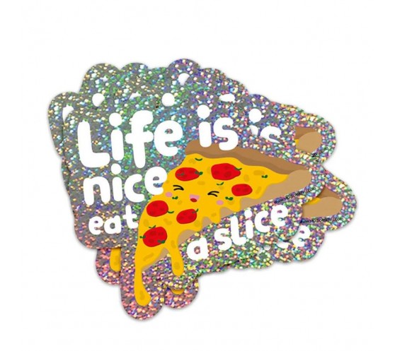 GLITTER STICKER - PIZZA LIFE IS NICE